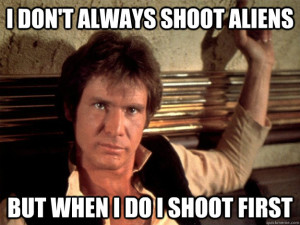 Technically Han's an alien, too. You get it, though.